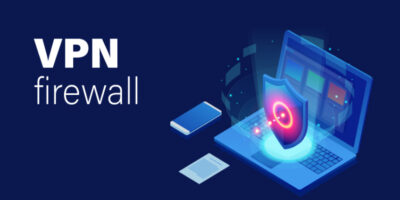 Firewall And Virtual Private Network (VPN) Market